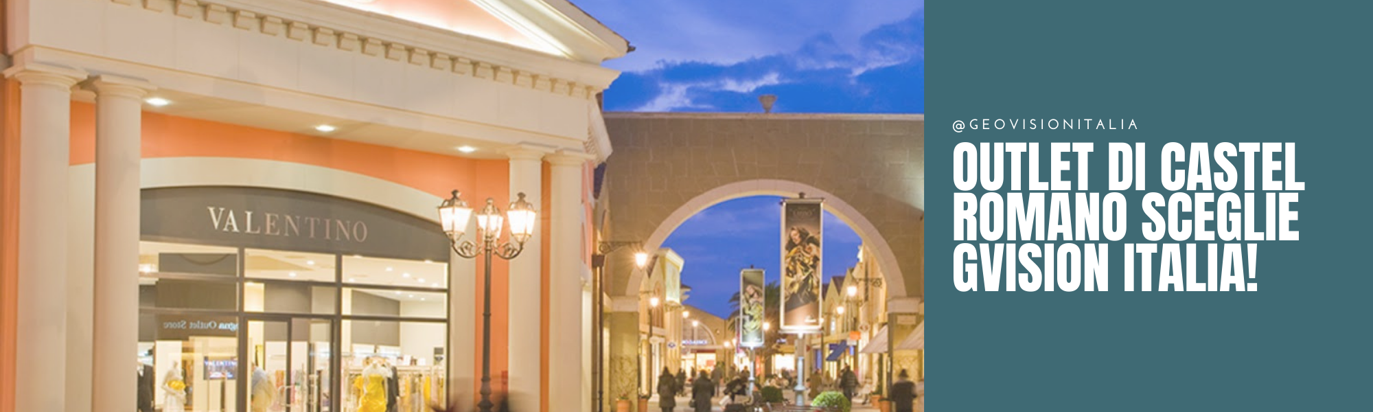 Outlet di Castel Romano sceglie GVision Italia!